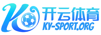 Kaiyun体育下载 - 开云平台 - 官网入口